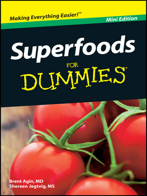 Title details for Superfoods For Dummies by Brent Agin, MD - Available